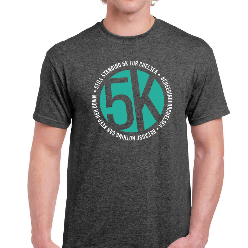 Still Standing 5K for Chelsea Clanton - Tshirt Design