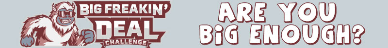Join the Big Freakin Deal Challenge