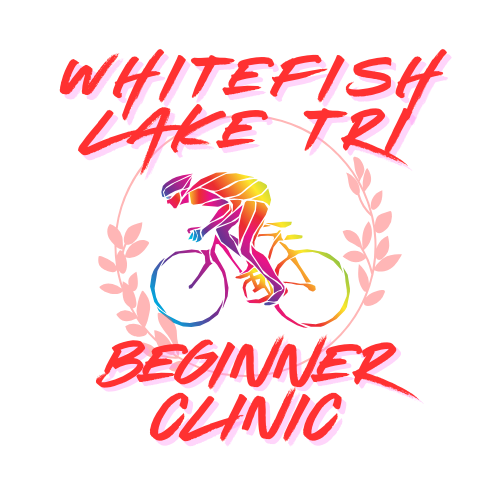 Whitefish Lake Triathlon Beginner Clinic