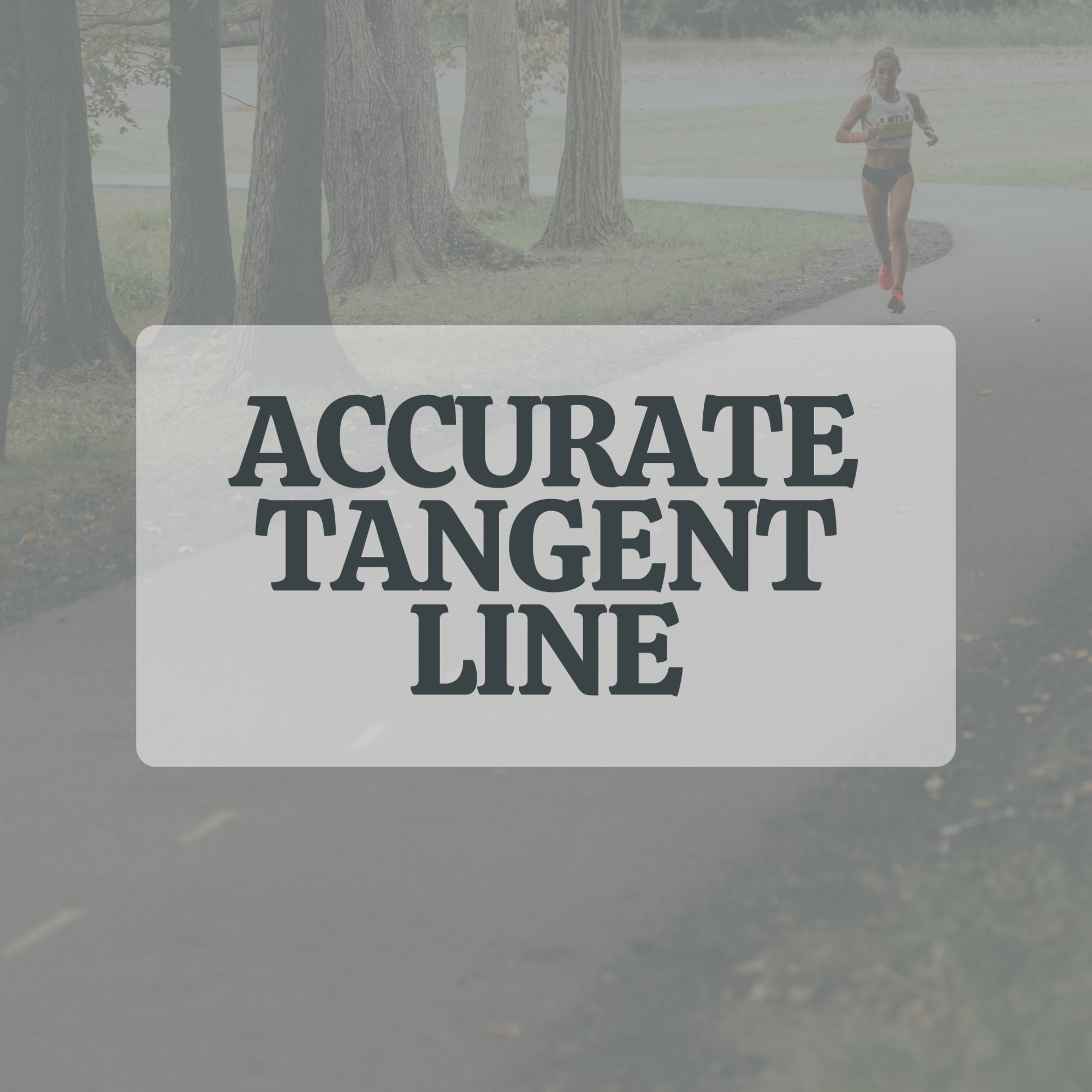 Accurate tangent line