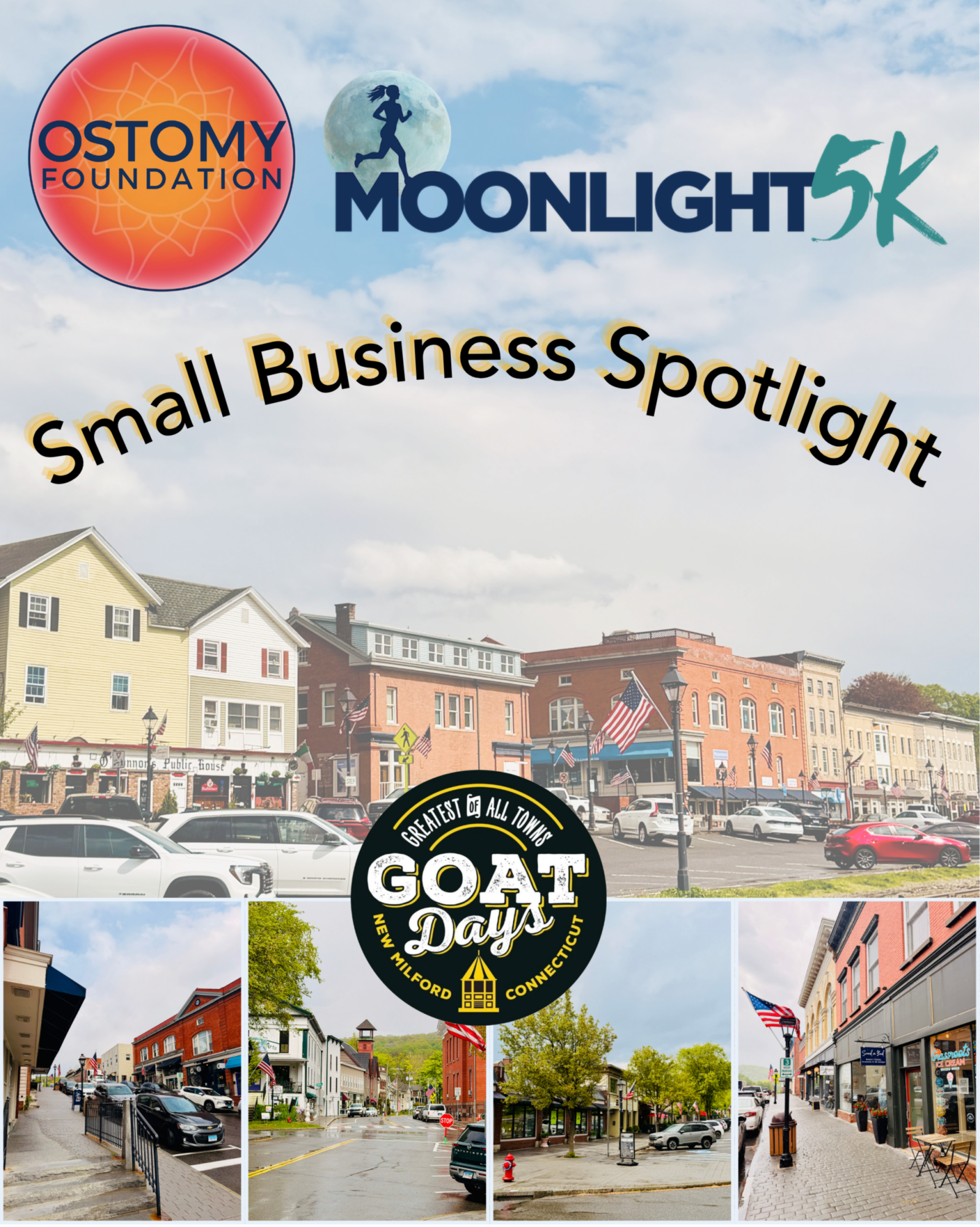 Small Business Spotlight - pictures of New Milford Downtown with Ostomy Foundation and Moonlight5K logos