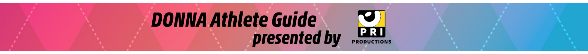 DONNA Athlete Guide presented by PRI