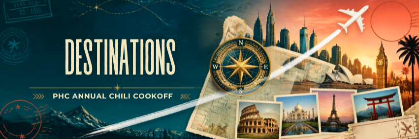 PHC Annual Chili Cookoff “Destinations"